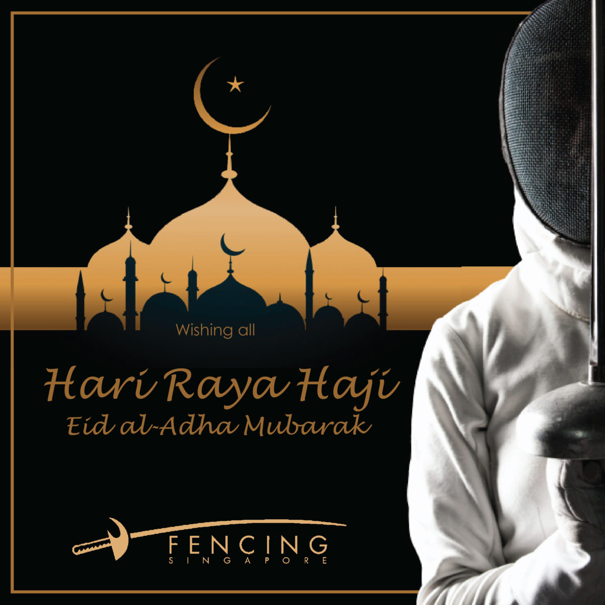  SELAMAT  HARI  RAYA  HAJI Fencing Singapore